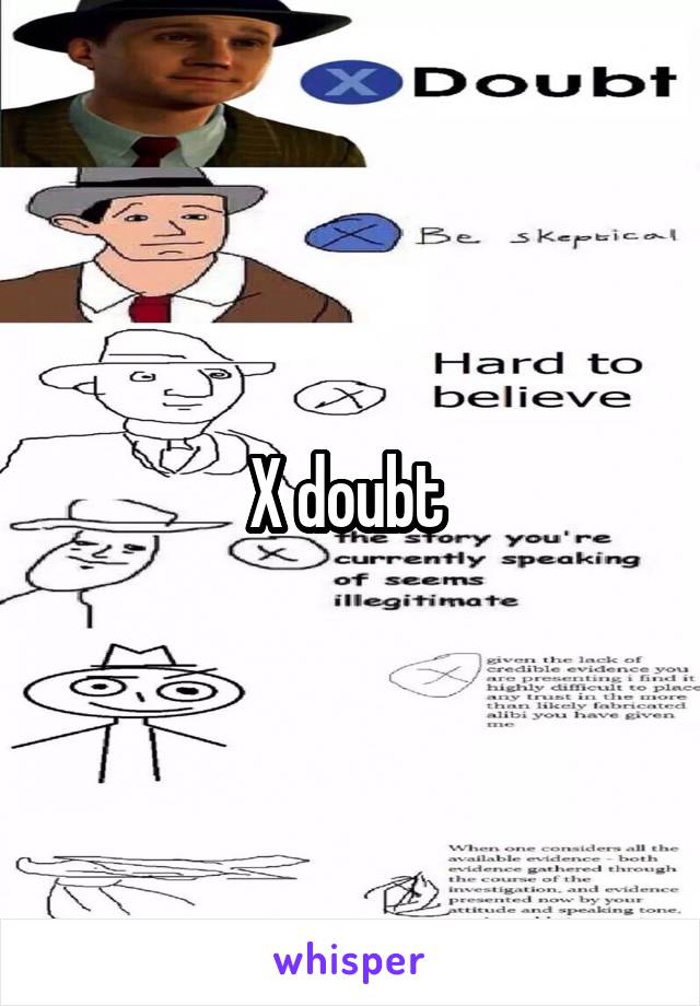 X doubt 