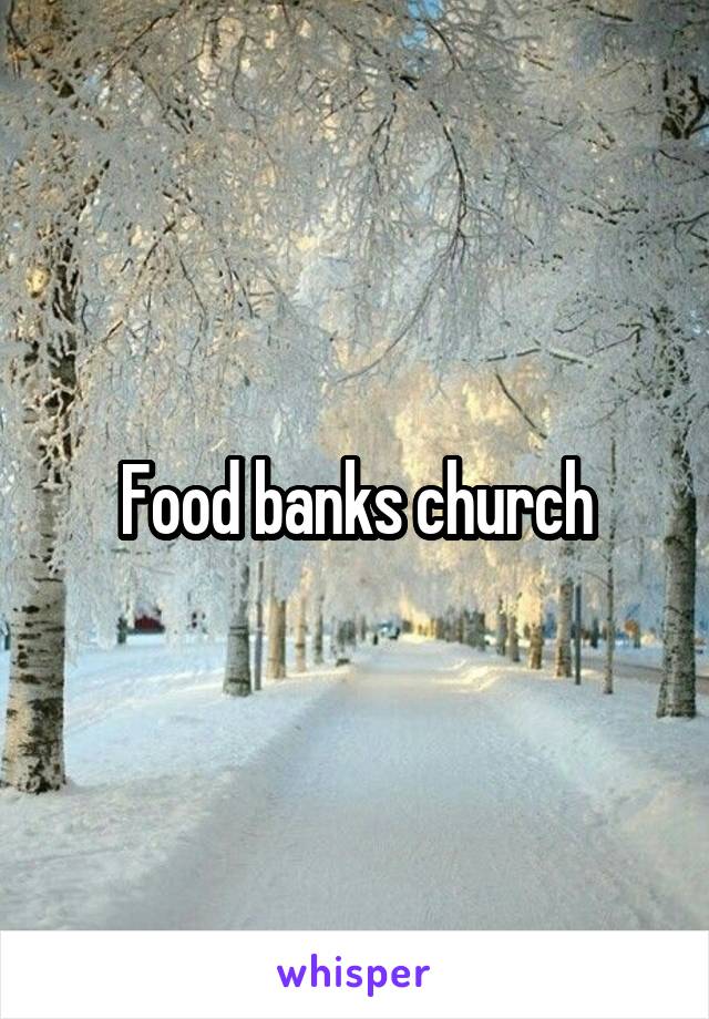 Food banks church