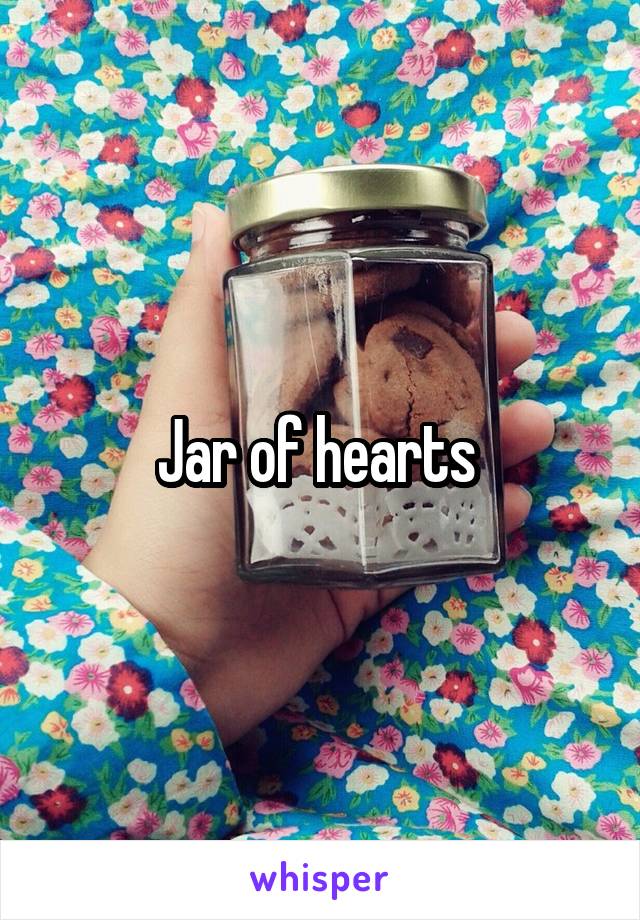 Jar of hearts 