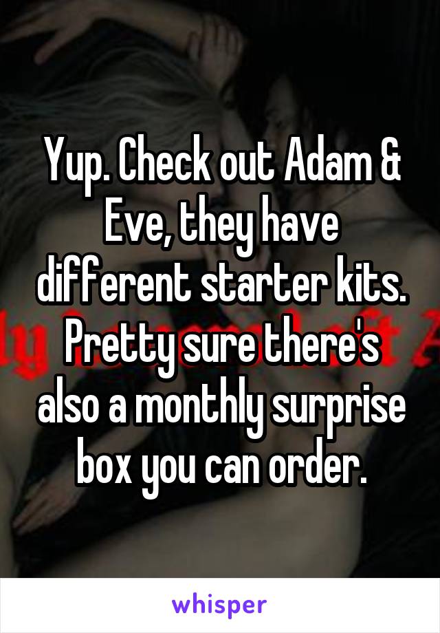 Yup. Check out Adam & Eve, they have different starter kits.
Pretty sure there's also a monthly surprise box you can order.