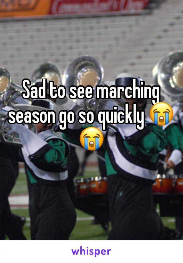 Sad to see marching season go so quickly 😭😭