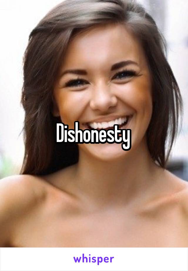 Dishonesty 