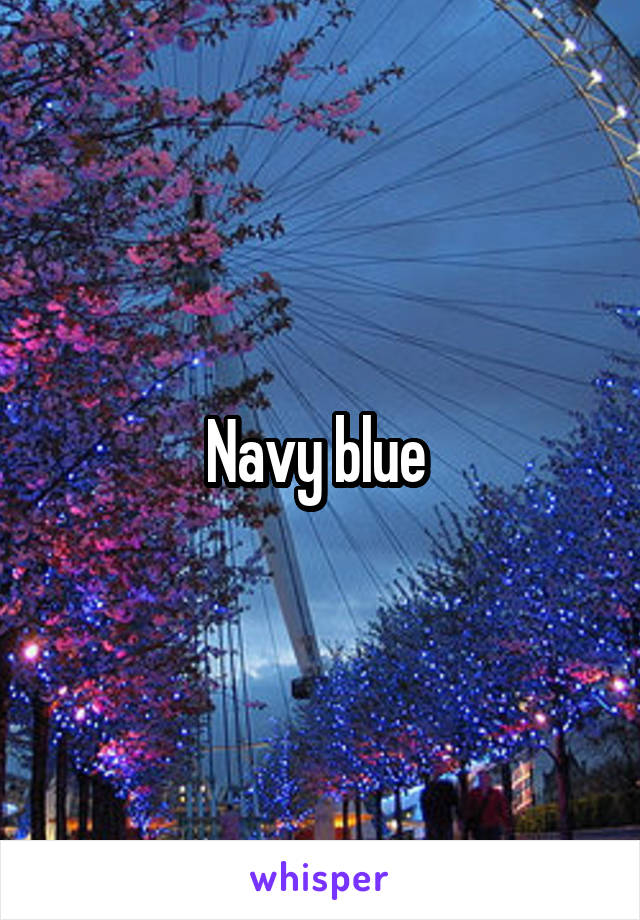 Navy blue 