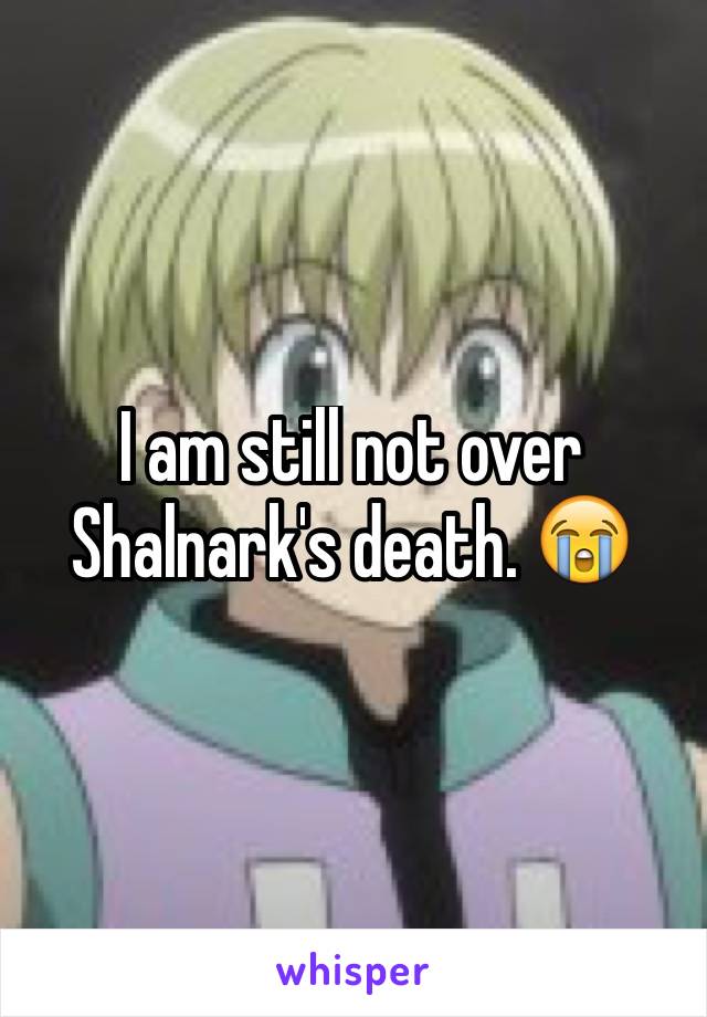 I am still not over Shalnark's death. 😭