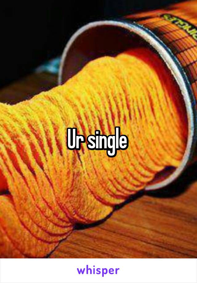 Ur single 