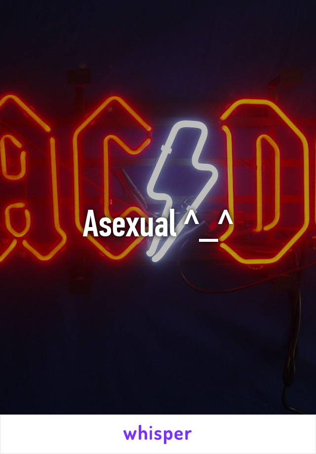 Asexual ^_^