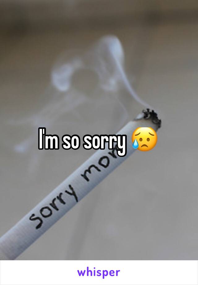 I'm so sorry 😥