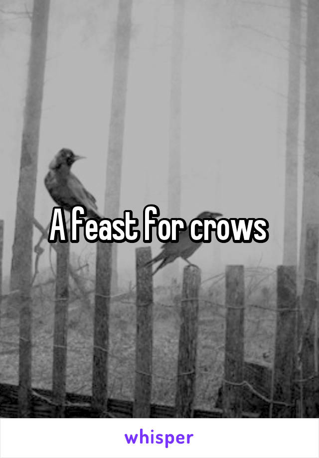 A feast for crows 