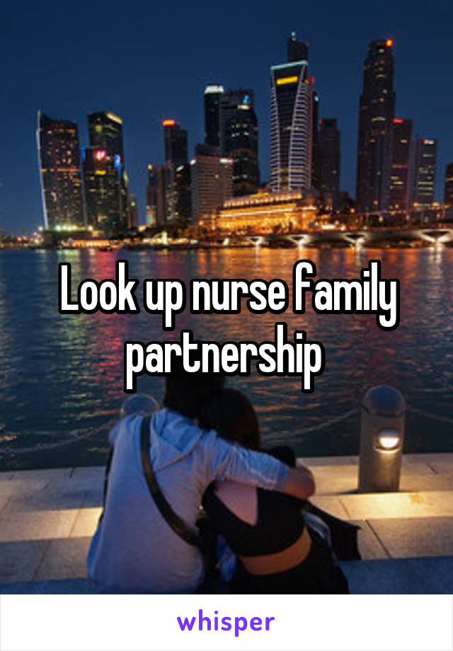 Look up nurse family partnership 