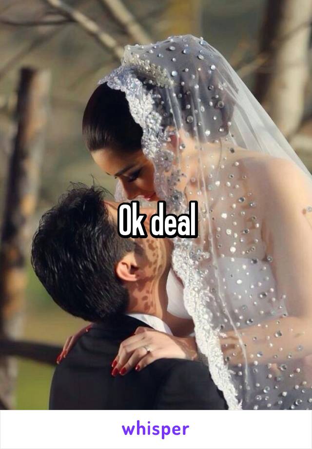 Ok deal