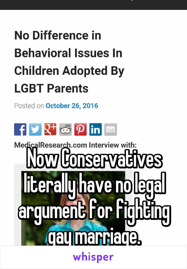 




Now Conservatives literally have no legal argument for fighting gay marriage.