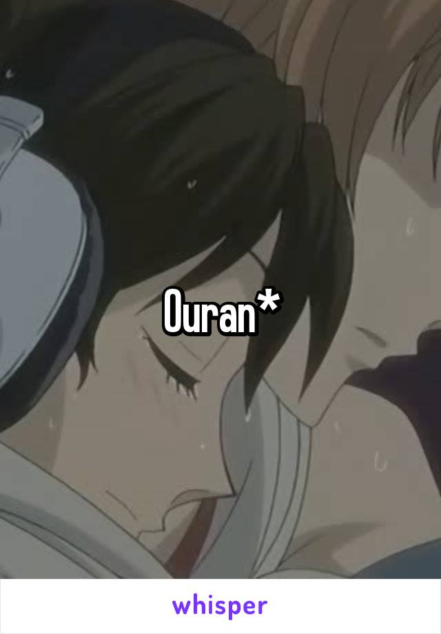 Ouran*