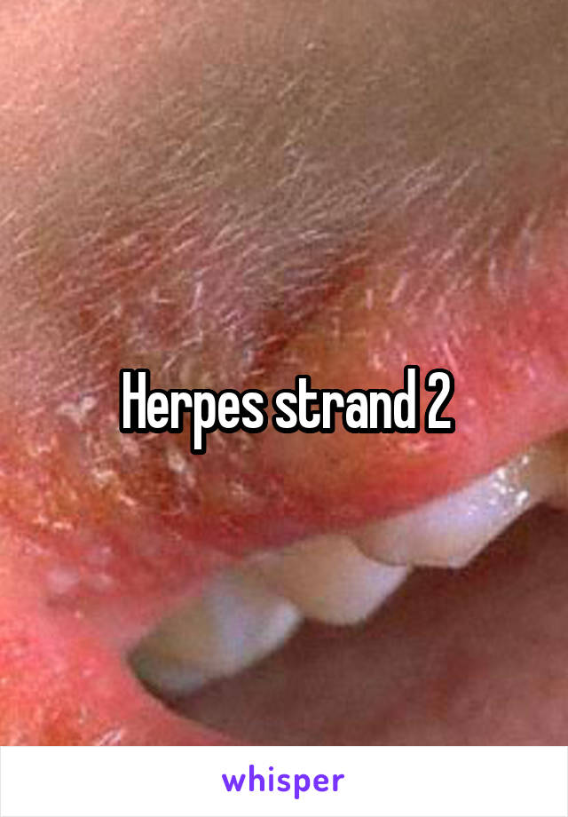 Herpes strand 2