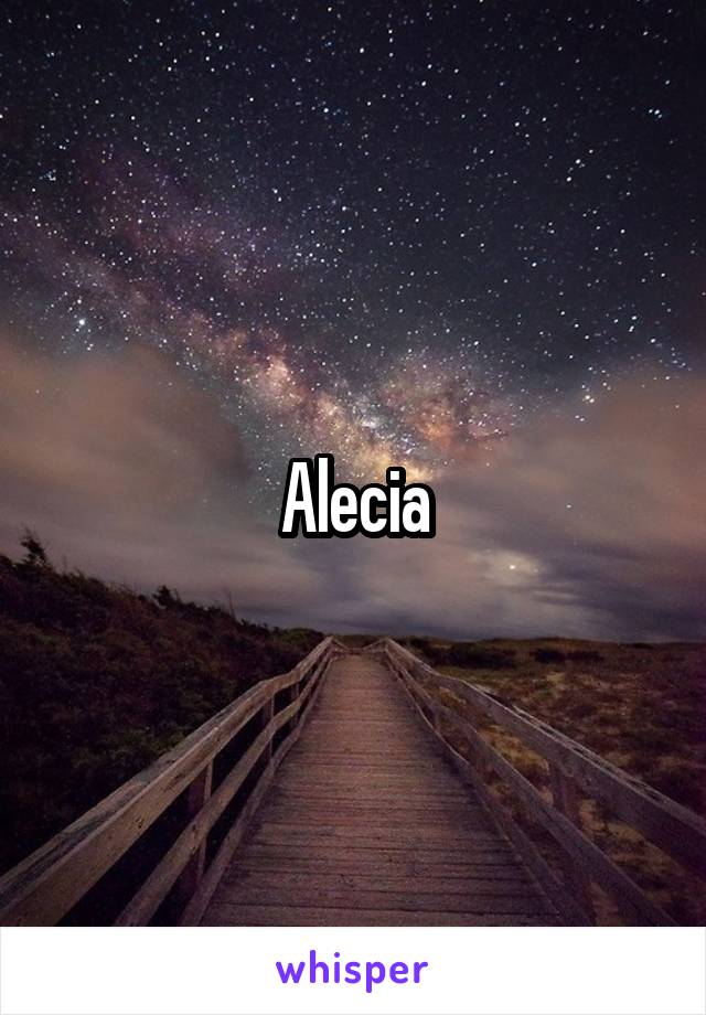 Alecia