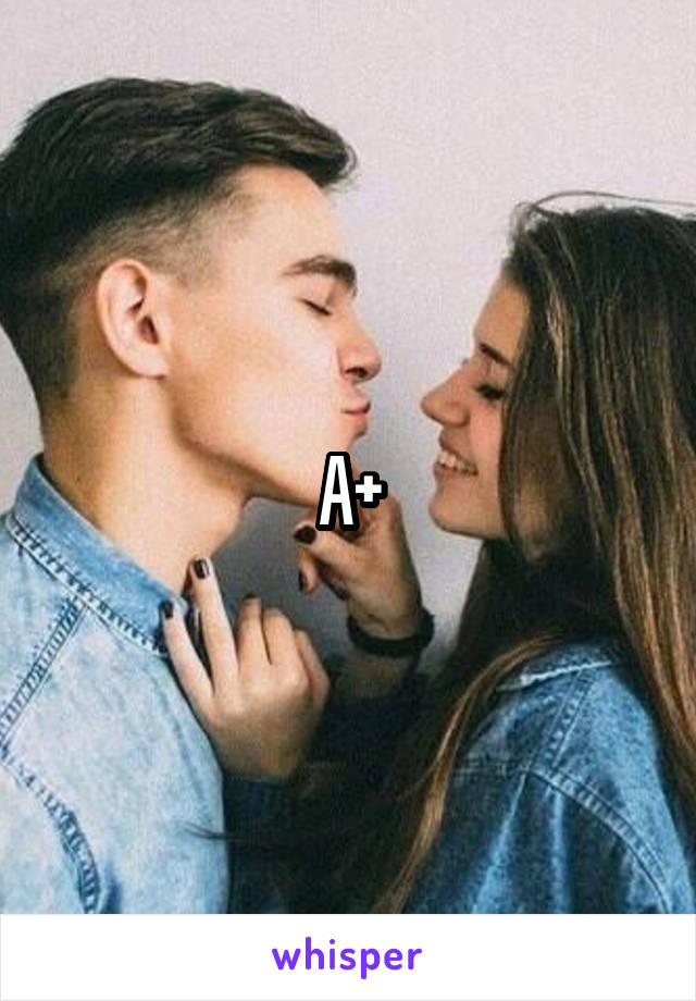 A+