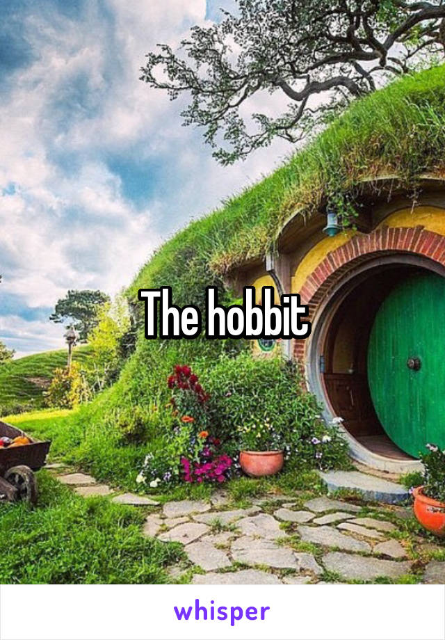 The hobbit