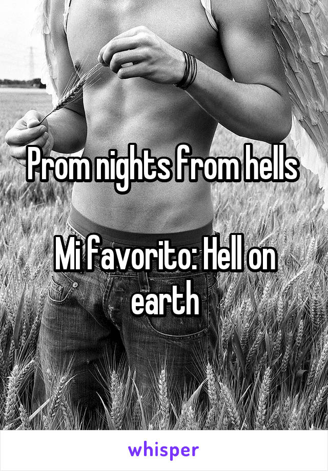 Prom nights from hells 

Mi favorito: Hell on earth