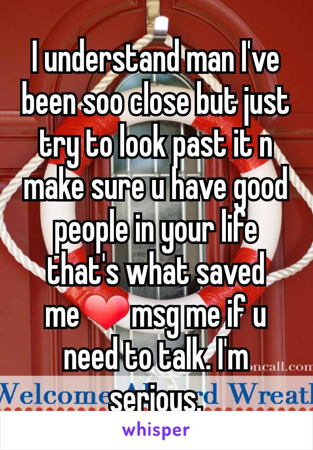 I understand man I've been soo close but just try to look past it n make sure u have good people in your life that's what saved me❤msg me if u need to talk. I'm serious.