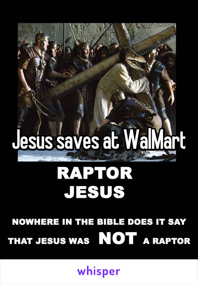 Jesus saves at WalMart