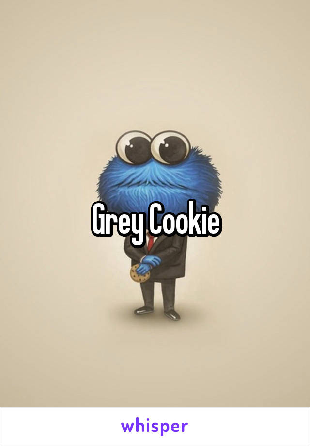 Grey Cookie