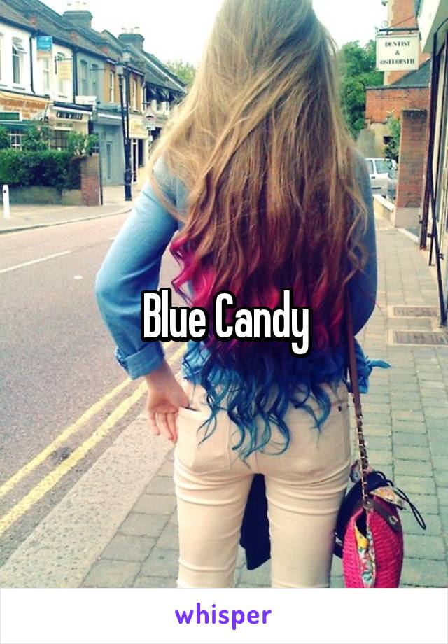 Blue Candy