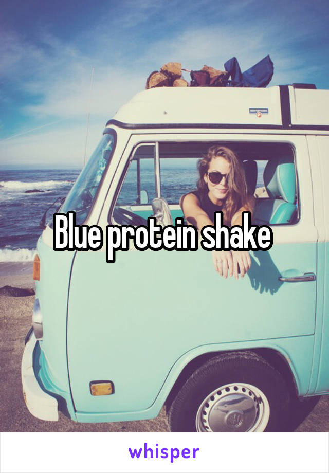 Blue protein shake 