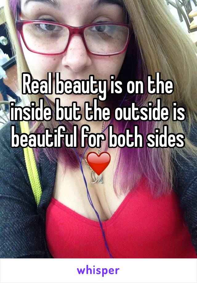 Real beauty is on the inside but the outside is beautiful for both sides ❤️
