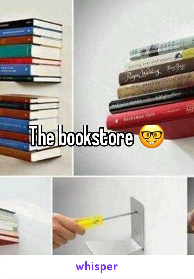 The bookstore 🤓