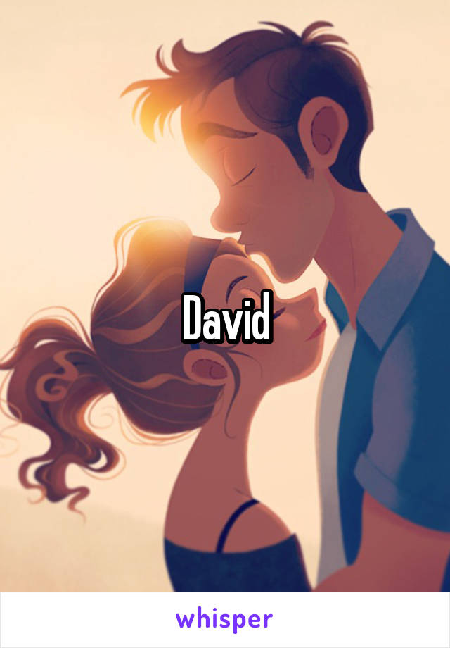 David