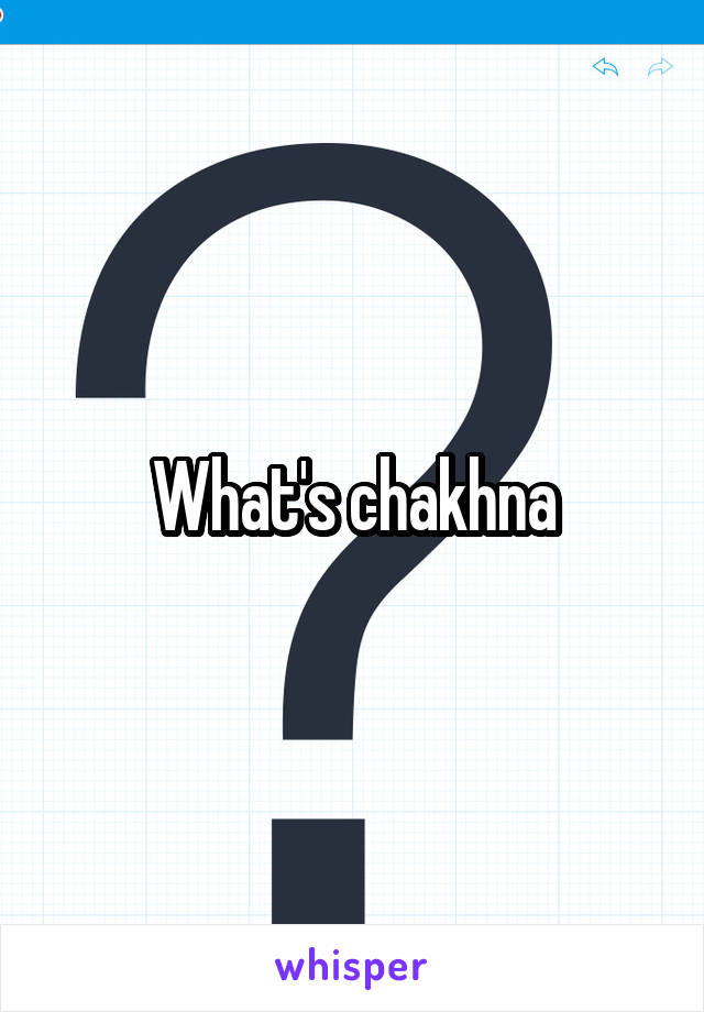 What's chakhna