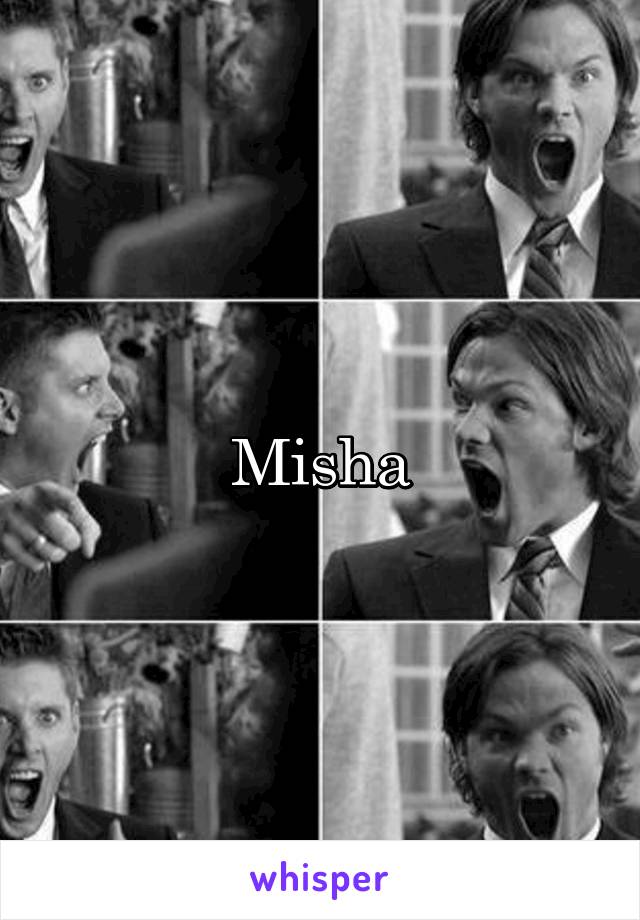 Misha