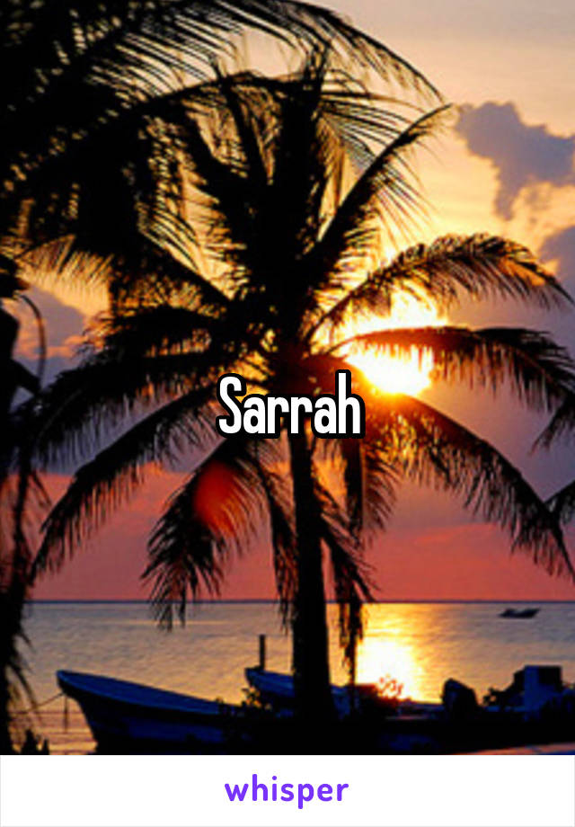 Sarrah