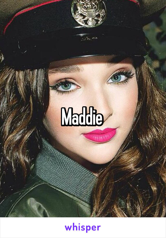 Maddie 