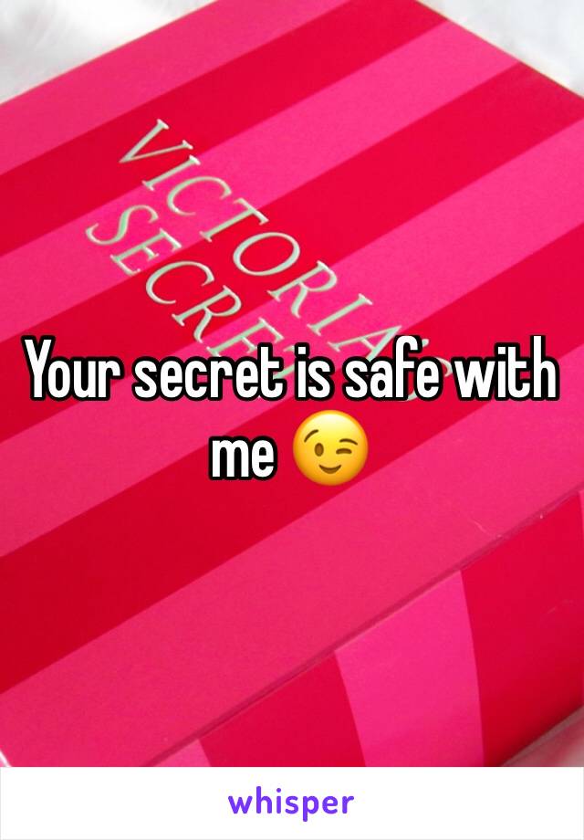 Your secret is safe with me 😉