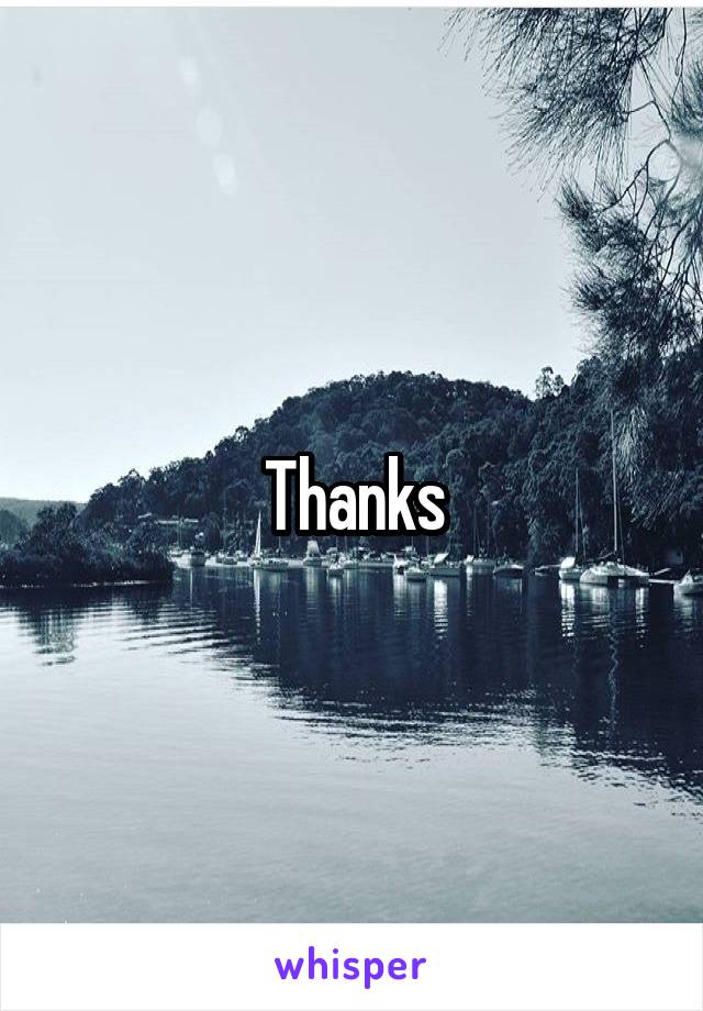 Thanks