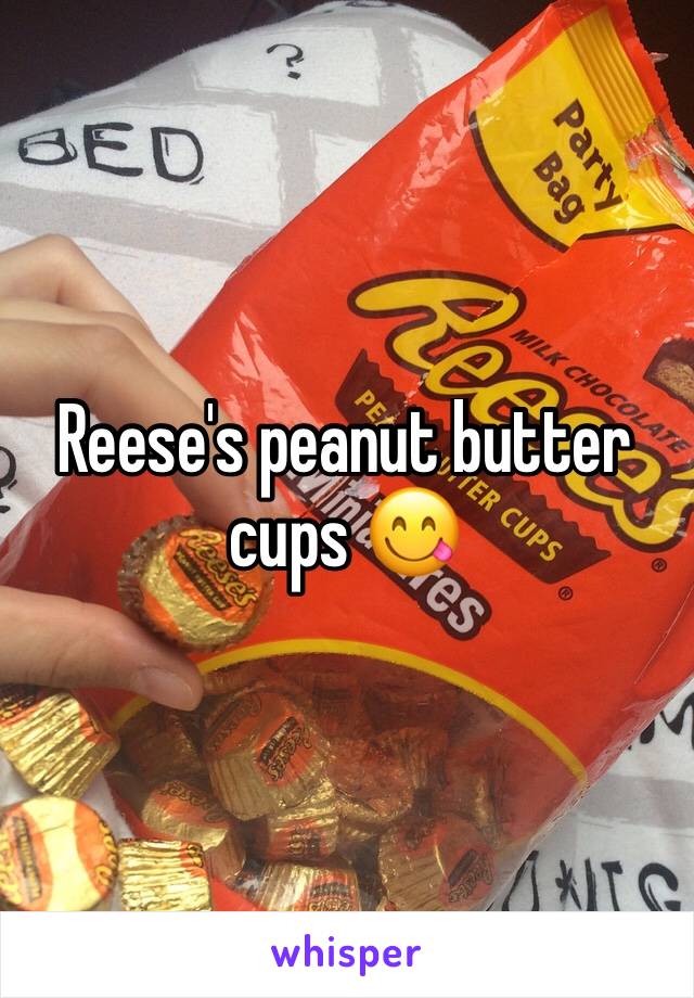Reese's peanut butter cups 😋