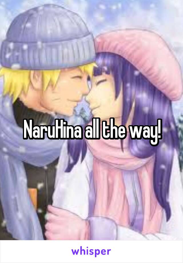 NaruHina all the way!