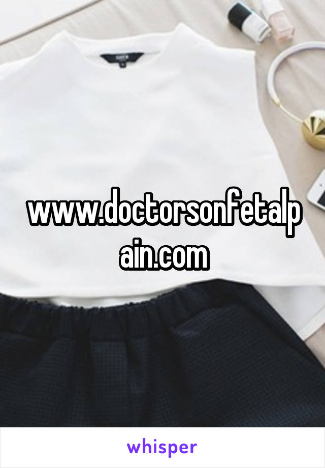 www.doctorsonfetalpain.com