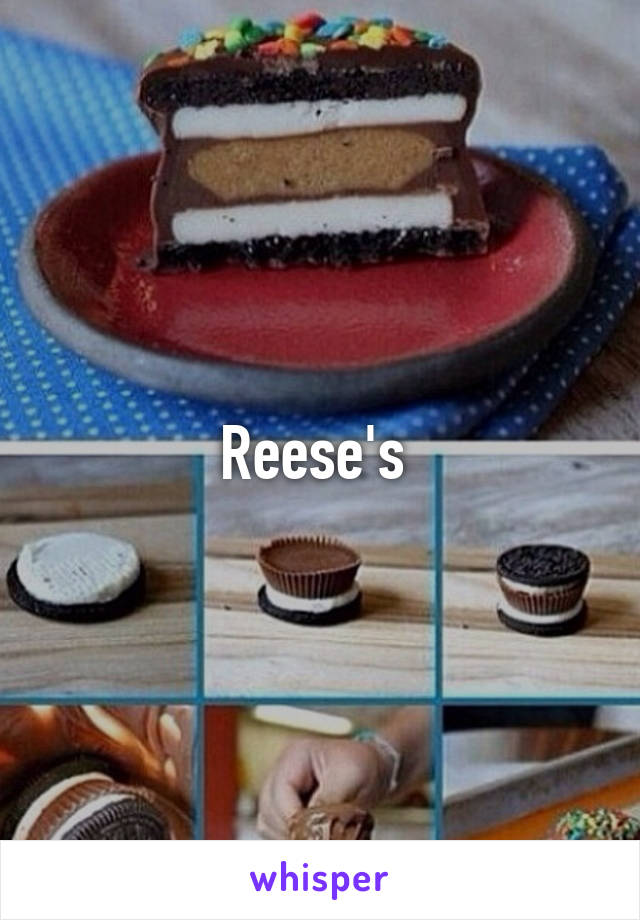 Reese's 
