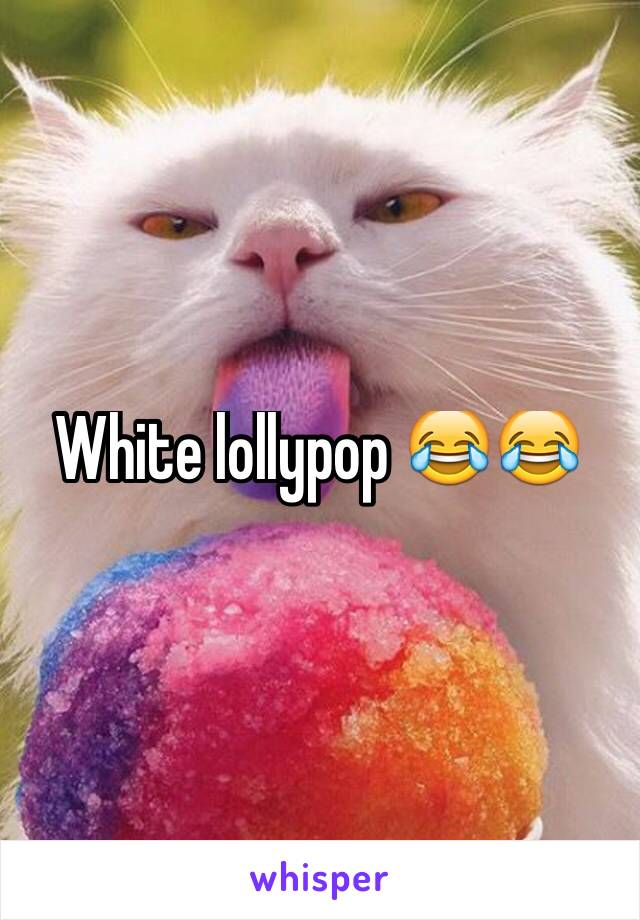 White lollypop 😂😂