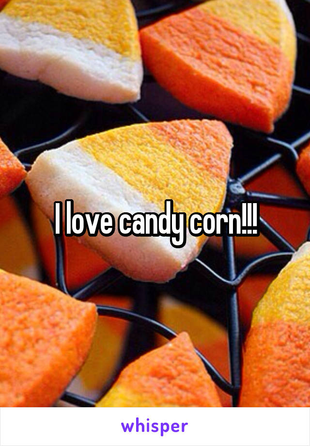 I love candy corn!!!