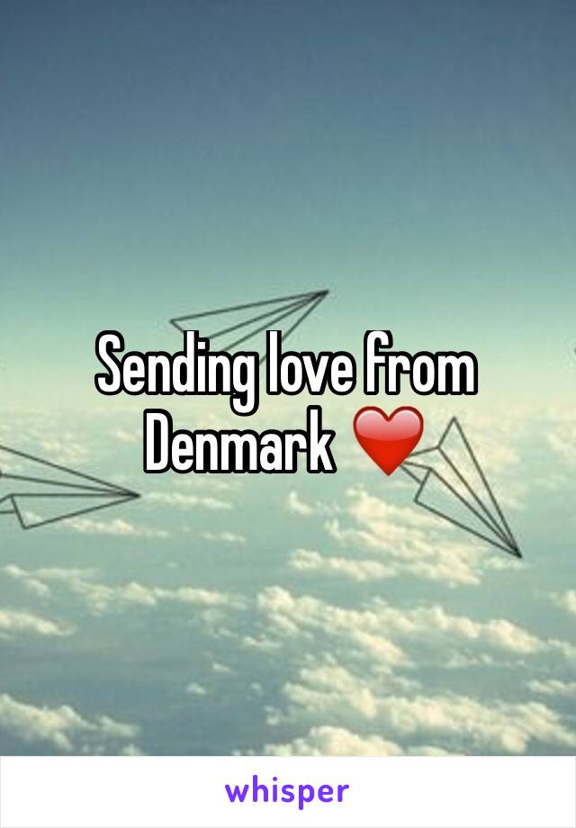 Sending love from Denmark ❤️ 