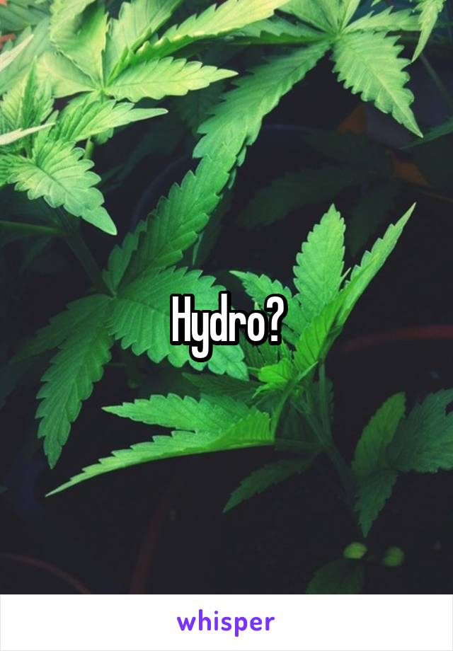 Hydro?