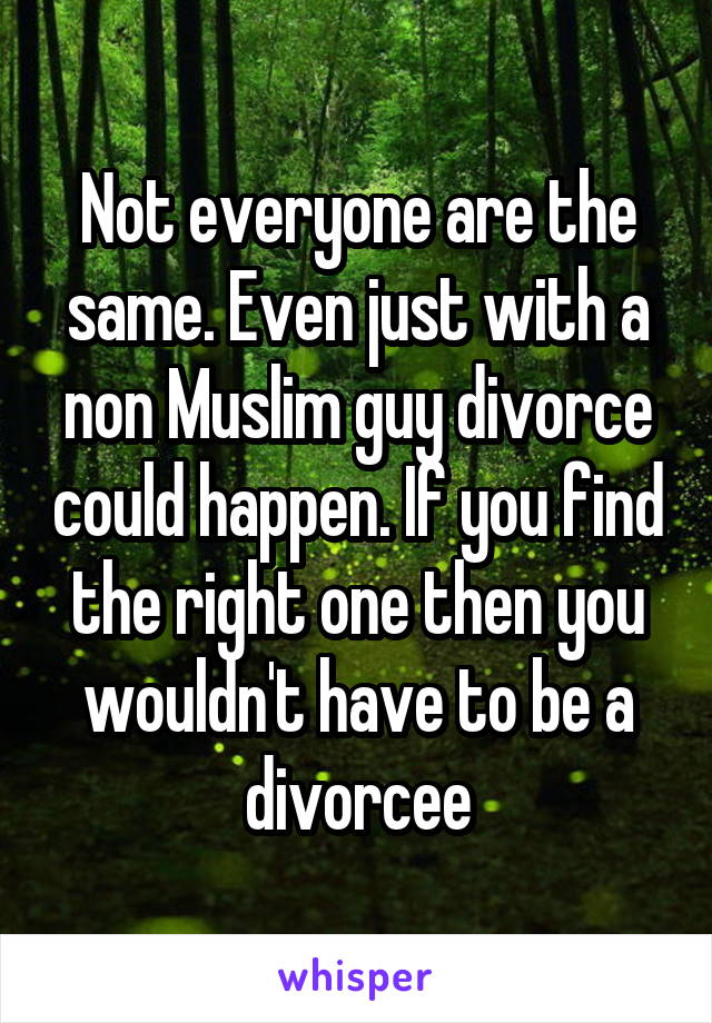 Not everyone are the same. Even just with a non Muslim guy divorce could happen. If you find the right one then you wouldn't have to be a divorcee