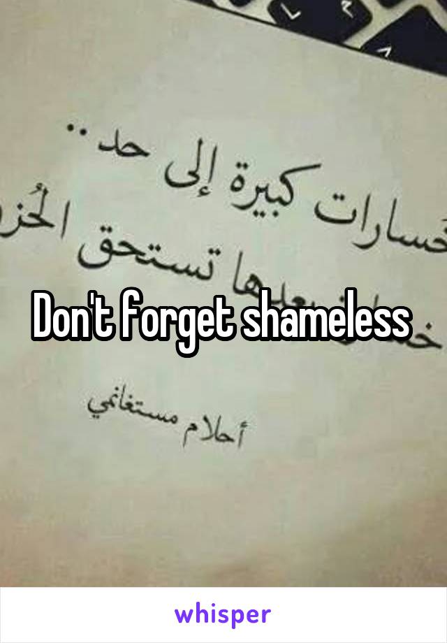 Don't forget shameless 