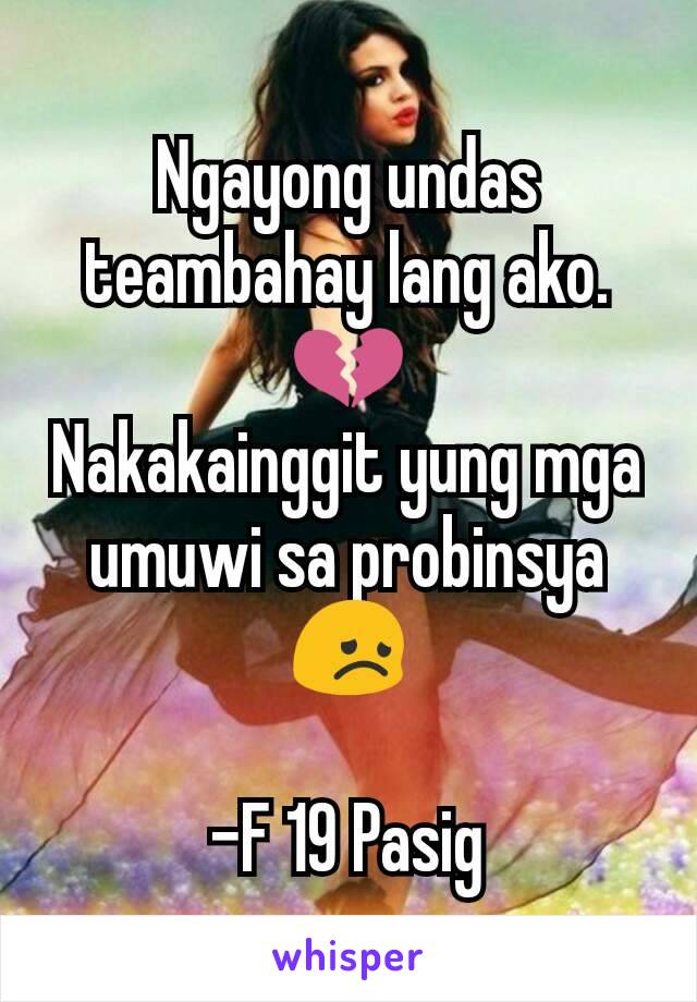 Ngayong undas teambahay lang ako. 💔
Nakakainggit yung mga umuwi sa probinsya 😞

-F 19 Pasig