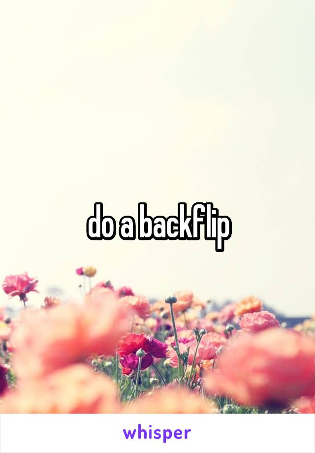 do a backflip