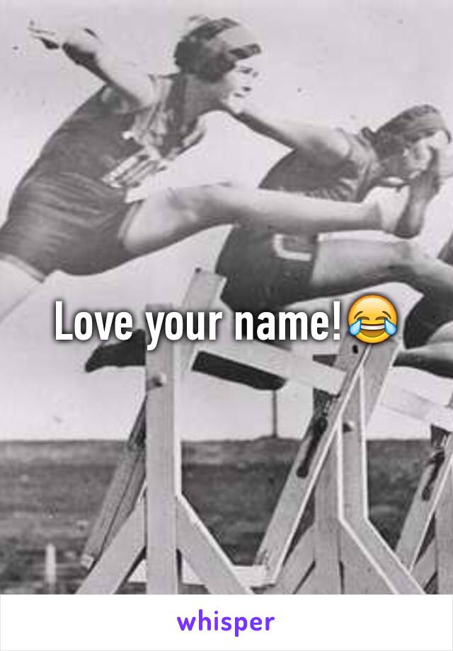 Love your name!😂