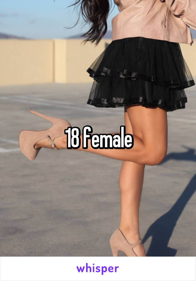 18 female