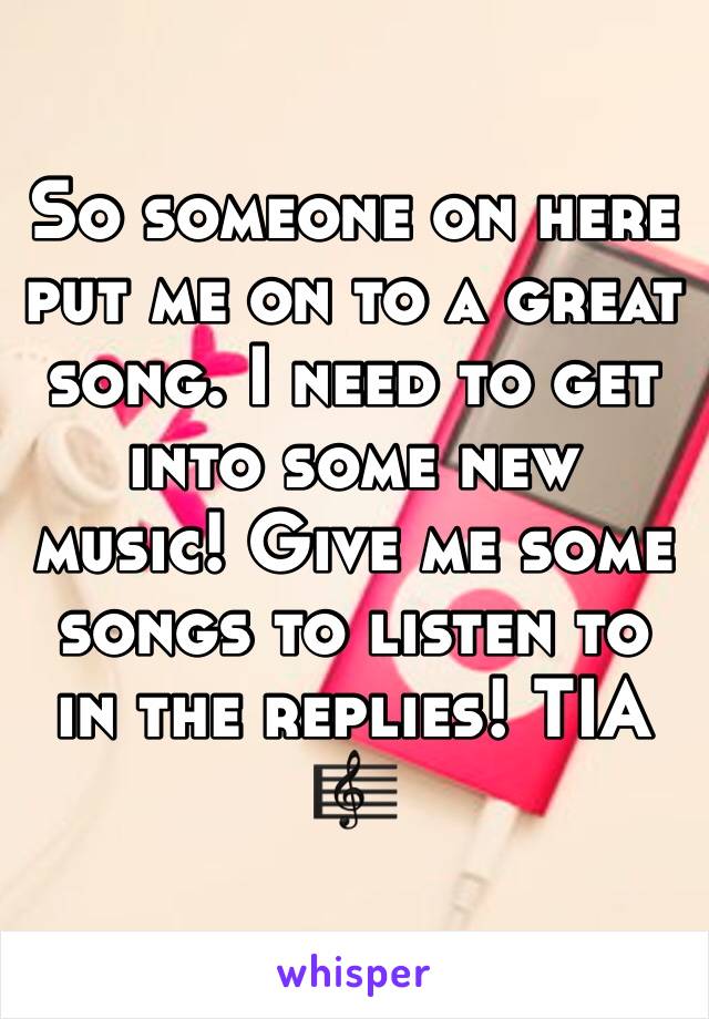 So someone on here put me on to a great song. I need to get into some new music! Give me some songs to listen to in the replies! TIA 🎼